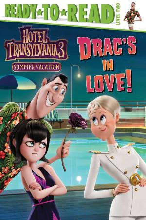 Cover of the book Drac's in Love! by Chloe Taylor