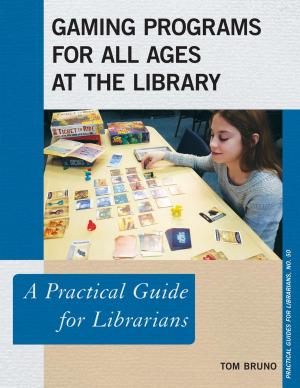 Cover of the book Gaming Programs for All Ages at the Library by Victor P. Maiorana