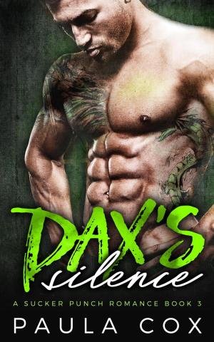 Cover of the book Dax's Silence: A Bad Boy MMA Fighter Romance by Evelyn Glass