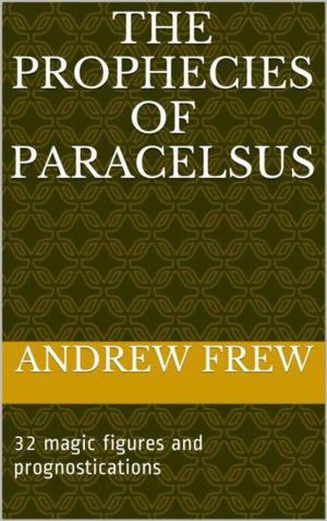 Book cover of The Prophecies of Paracelsus