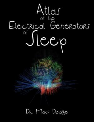 Cover of the book Atlas of the Electrical Generators of Sleep by F. J. Freitag