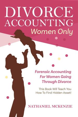 Cover of the book Divorce Accounting Women Only by Nathan (Nate) Anderton