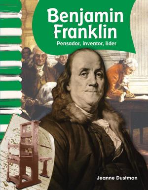 Cover of the book Benjamin Franklin: Pensador, inventor, líder by Dawn McMillan