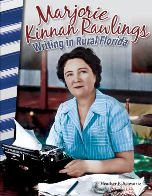 Cover of the book Marjorie Kinnan Rawlings: Writing in Rural Florida by Sandy Phan