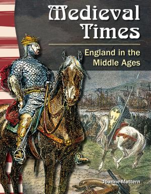 Book cover of Medieval Times: England in the Middle Ages