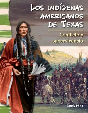 Cover of the book Los indígenas americanos de Texas: Conflicto y supervivencia by Jill K. Mulhall
