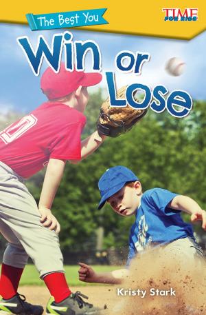 Cover of the book The Best You: Win or Lose by Joanne Mattern