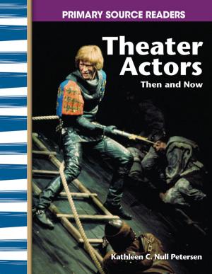 Cover of the book Theater Actors Then and Now by Georgia Beth