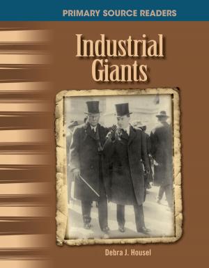 Cover of the book Industrial Giants by Lisa Zamosky