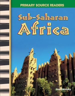 Cover of the book Sub-Saharan Africa by Dona Herweck Rice