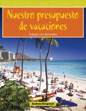 Cover of the book Nuestro presupuesto de vacaciones by Lisa Zamosky