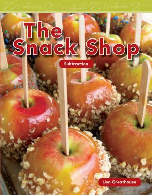 Cover of the book The Snack Shop by Harriet Isecke, Stephanie Kuligowski