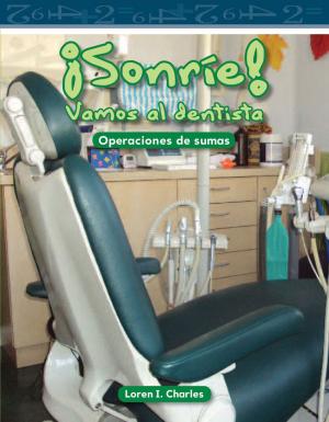 Cover of the book ¡Sonríe! Vamos al dentista by Ben Nussbaum