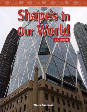 Cover of the book Shapes in Our World by Odgers Sally
