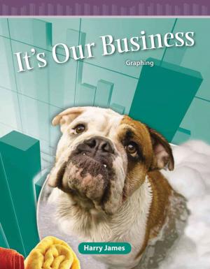 Cover of the book It's Our Business by Mulhall, Jill K.