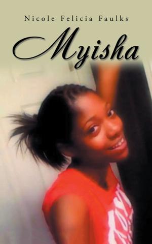 Cover of the book Myisha by LL Downing