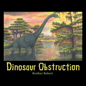 Cover of the book Dinosaur Obstruction by Fern Sanders