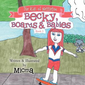 Cover of the book Becky, Boards & Babies by Brigitta Gisella Geltrich-Ludgate