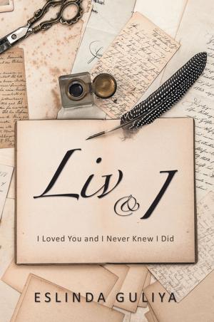 Cover of the book Liv & I by Earnest Sims Sr.