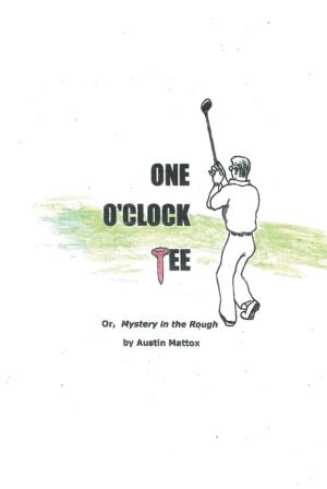 Cover of the book One O’Clock Tee by D. Nicole Arrieta