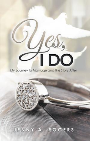 Cover of the book Yes, I Do by Mac-Jane Chukwu