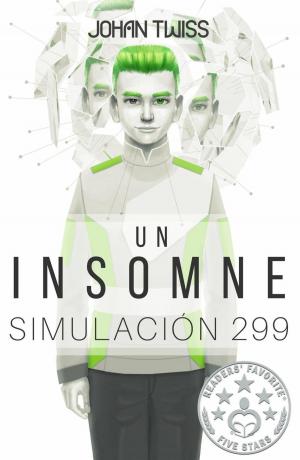 Cover of the book Un Insomne: Simulación 299 by Beau Brown