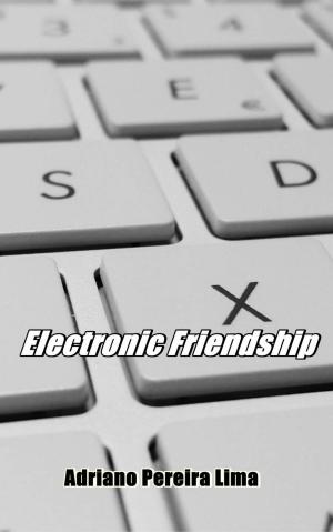 Book cover of Electronic Friendship