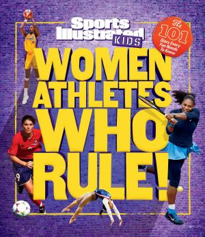 Cover of the book Women Athletes Who Rule! by The Editors of TIME