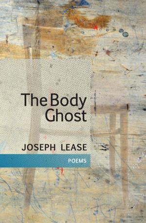 Cover of the book The Body Ghost by Daniel Saldaña París