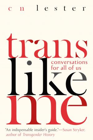 Cover of the book Trans Like Me by David N. Schwartz