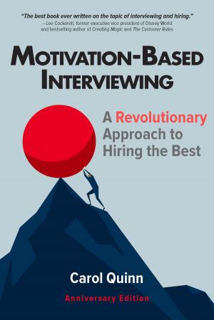 Cover of the book Motivation-based Interviewing by Jack J. Phillips, PhD, Patricia Pulliam Phillips, PhD