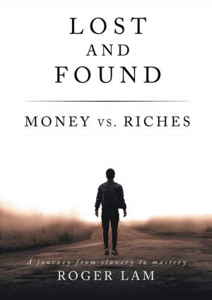 bigCover of the book Lost and Found: Money vs. Riches by 