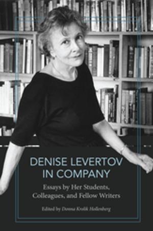Cover of the book Denise Levertov in Company by Donna M. Bickford, Linda Wagner-Martin