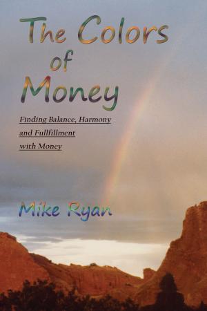 Cover of the book The Colors of Money by Jeanne Toomey