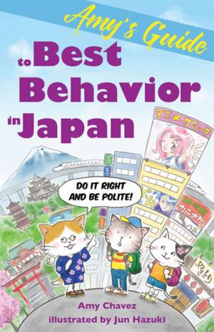 Cover of Amy's Guide to Best Behavior in Japan