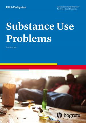 Cover of the book Substance Use Problems by Barent Walsh, Stephen P. Lewis, E. David Klonsky, Jennifer J. Muehlenkamp