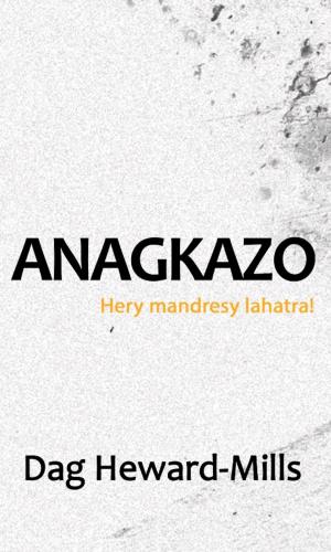Cover of Anagkazo: Hery mandresy lahatra!