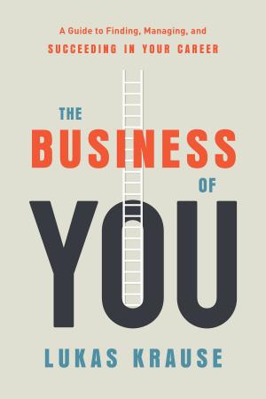 Cover of the book The Business of You by Barry Kaplan, Jeffrey Manchester