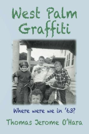 Cover of the book WEST PALM GRAFFITI by Kathy-Ann Becker
