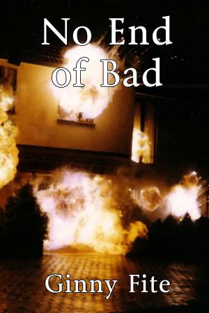 Cover of the book No End of Bad by Ramona Forrest