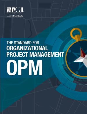 Cover of the book The Standard for Organizational Project Management (OPM) by Project Management Institute