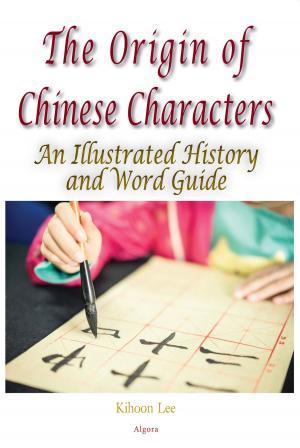 Cover of the book The Origin of Chinese Characters by John Chodes
