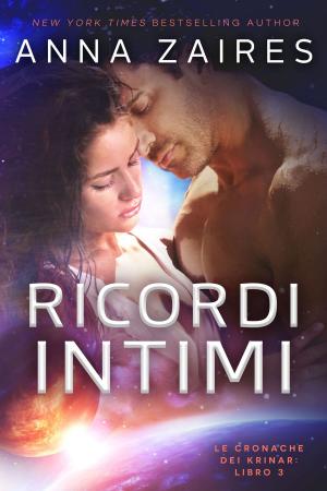 Cover of the book Ricordi Intimi by Anna Zaires, Dima Zales