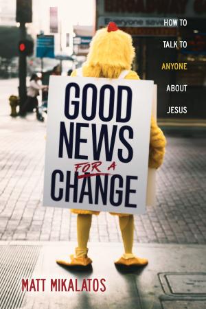Book cover of Good News for a Change
