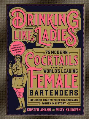 Cover of the book Drinking Like Ladies by Rebekah Peppler