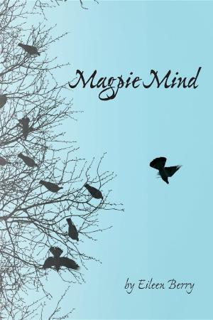 Cover of the book Magpie Mind by Richard R. Troxell