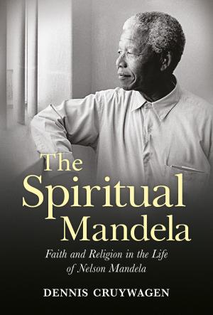 Cover of the book The Spiritual Mandela by Kathryn Heling, Deborah Hembrook