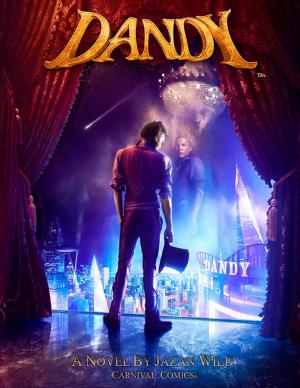Cover of the book Dandy : The Novel (English Version) by Nicole Andelfinger