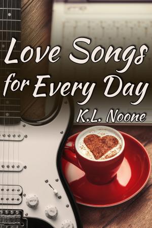 Cover of the book Love Songs for Every Day by Jess Martin, Christina Rosso, Dale Cameron Lowry, Jennifer Loring, Chantal Boudreau