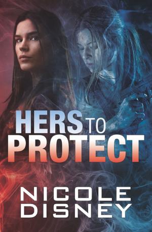 Cover of the book Hers to Protect by Charlotte Greene